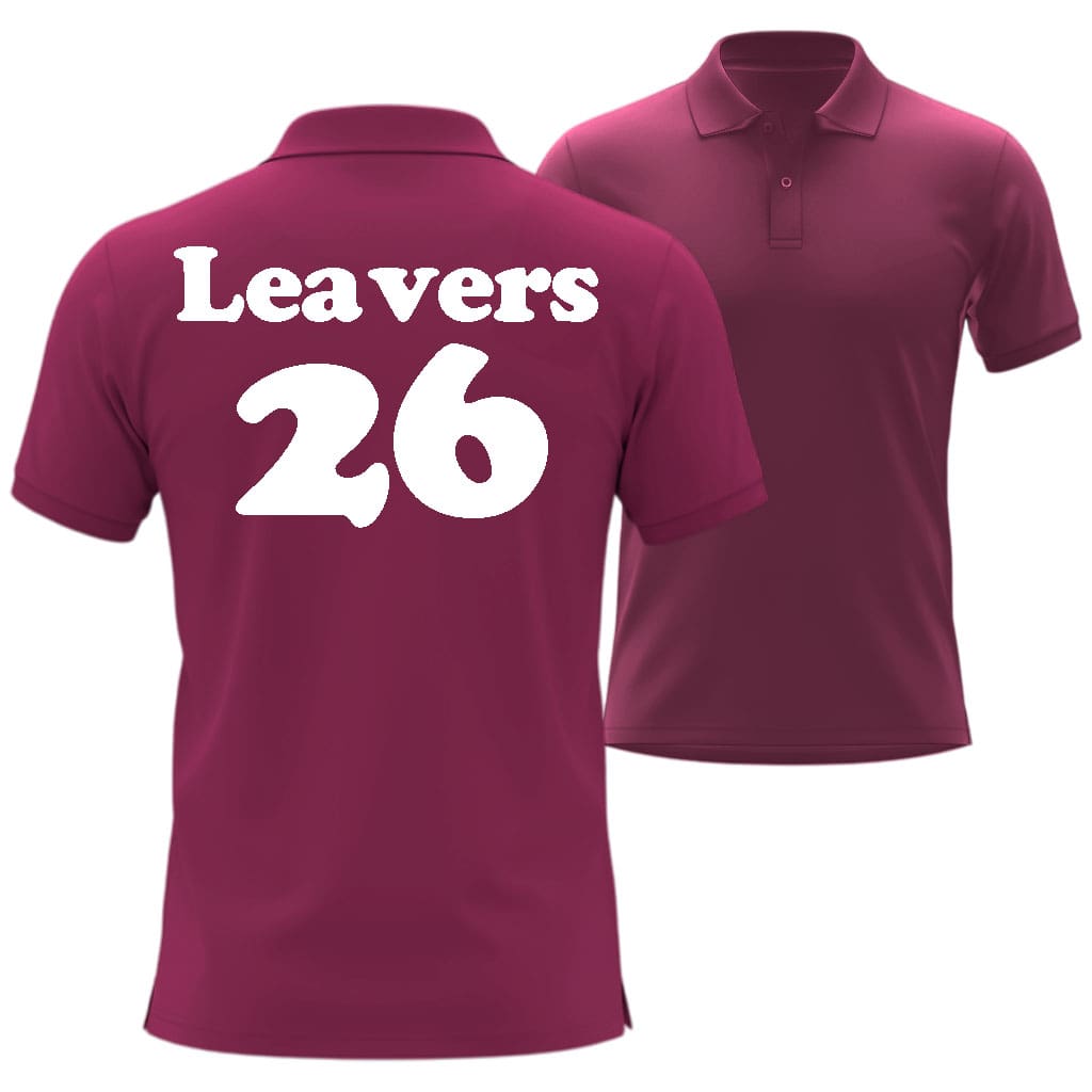 Maroon polo shirt with 'Leavers 26' text on the back, in Cooper Black Style shown from front and back views.