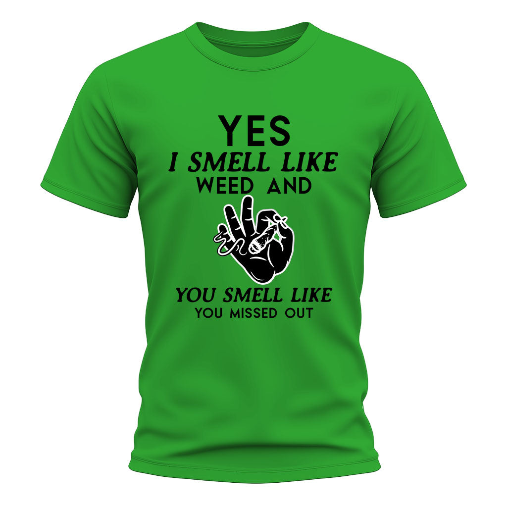 Funny Weed T-Shirt | Yes I Smell Like Weed Print | OKTshirt UK