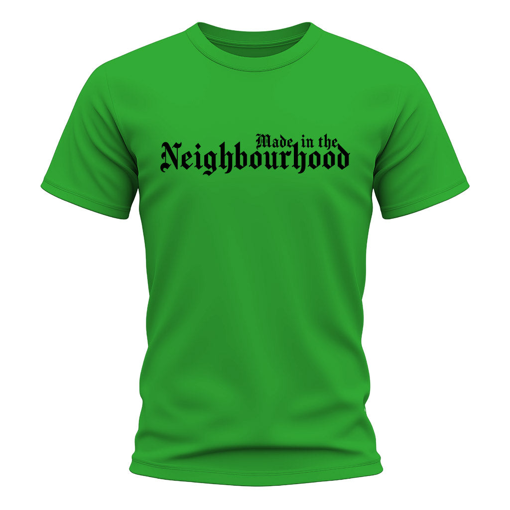 Green t-shirt with 'Made in the Neighbourhood' text on a white background