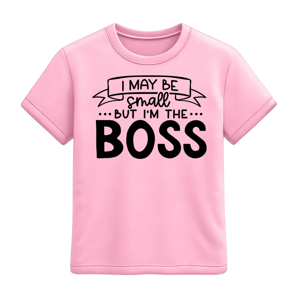 Light Pink t-shirt with 'I May Be Small But I'm The Boss' text on a white background