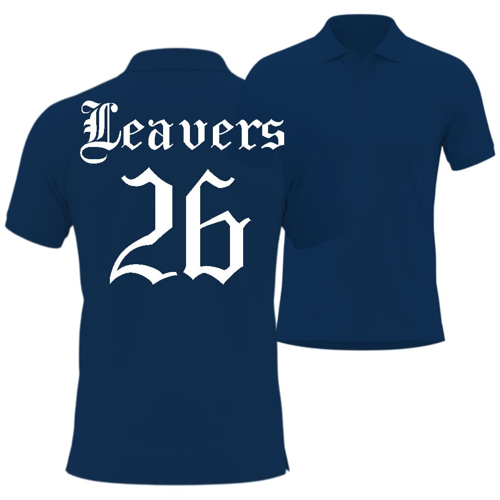 Navy blue polo shirt with 'Leavers 26' printed in Taylor Gothic Style on the back