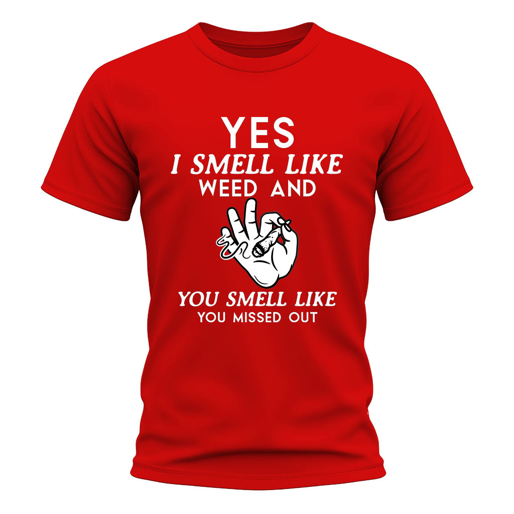 Funny Weed T-Shirt | Yes I Smell Like Weed Print | OKTshirt UK
