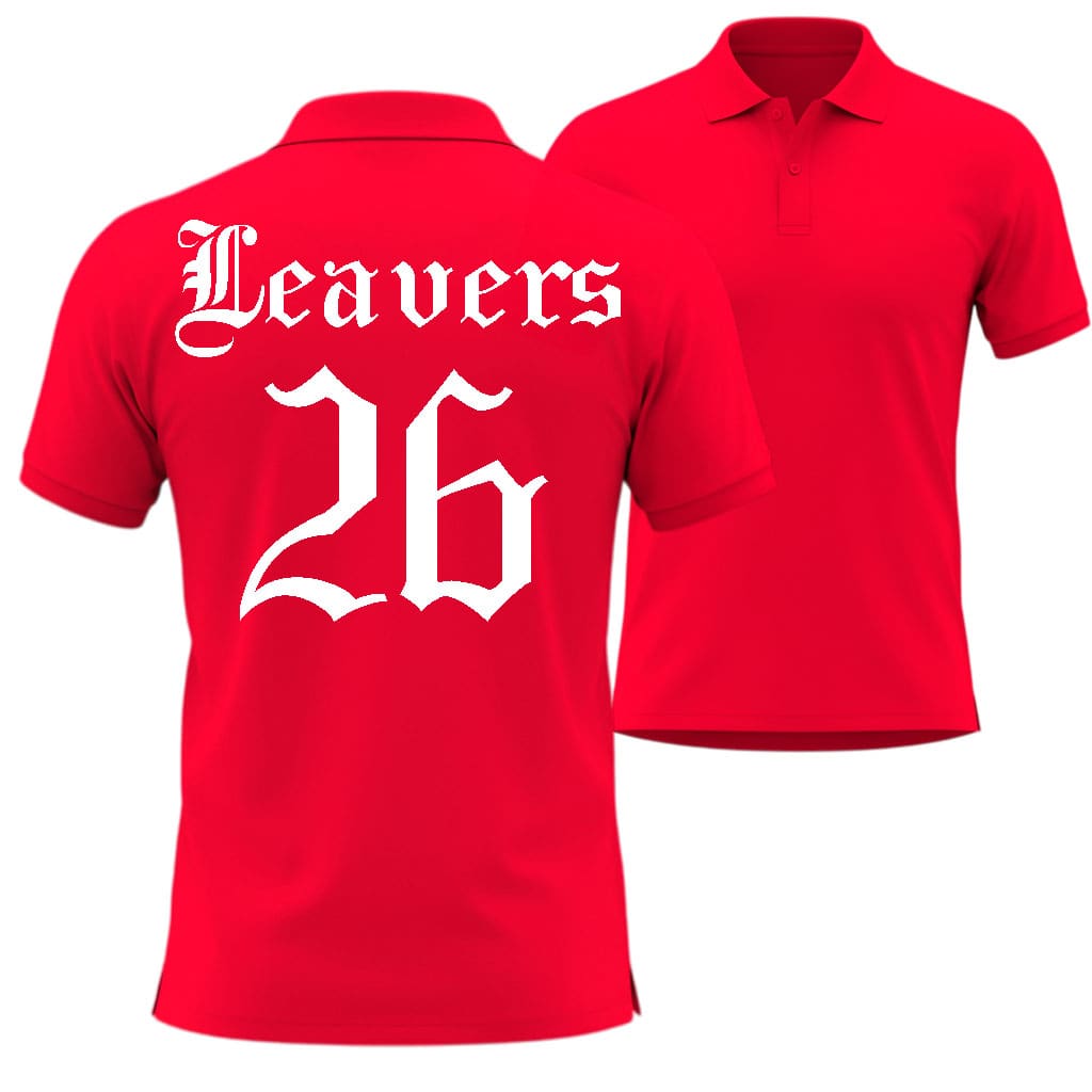 Red polo shirt with 'Leavers 26' text in Taylor Gothic Style on a white background