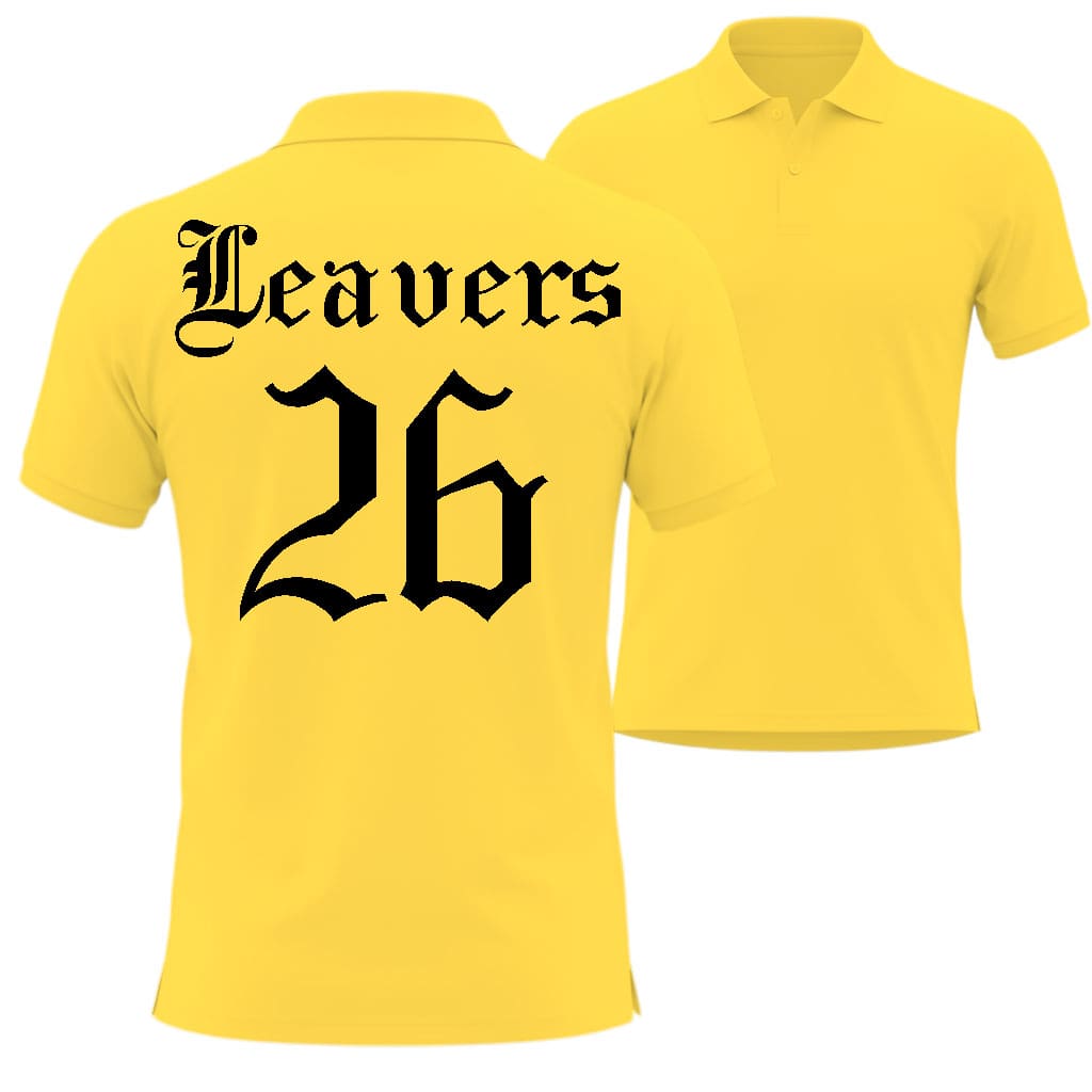 Yellow polo shirt with 'Leavers 26' printed in Taylor Gothic Style on the front and back